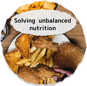 Solving unbalanced nutrition