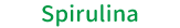 Spirulina